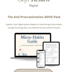 anti procrastination adhd pack: a gentle productivity system for adhd brains