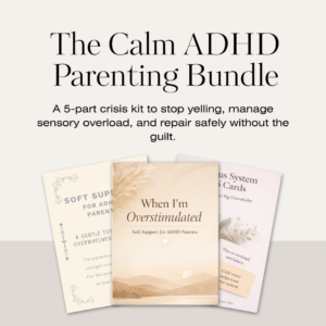 the calm adhd parenting bundle: a gentle system to stop yelling & manage overstimulation